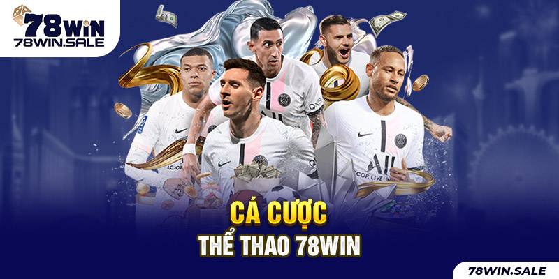 Giới thiệu hạng mục thể thao 78win